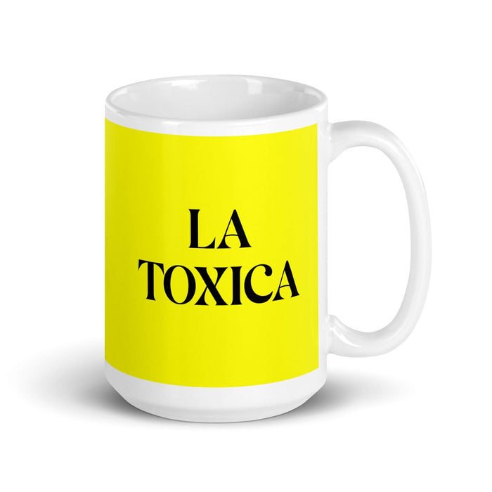 La Toxica The Toxic One Lustige Kaffeetasse für Zuhause, Büro, Arbeit, mexikanisches spanisches Pride-Geschenk, weiße glänzende Tasse, gelbe Karte