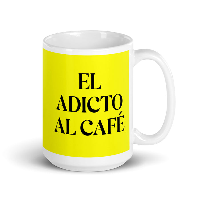 La Adicta Al Café The Coffee Addict Funny Home Office Work Coffee Mug Mexican Spanish Pride Gift White Glossy Cup Yellow Card Mug