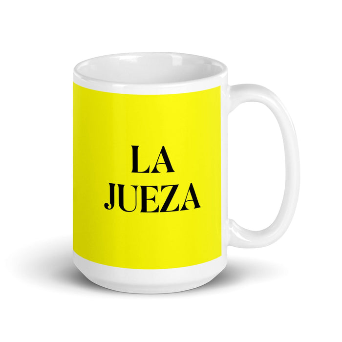 La Jueza The Judge Funny Home Office Work Coffee Mug Mexican Spanish Pride Gift White Glossy Cup Yellow Card Mug