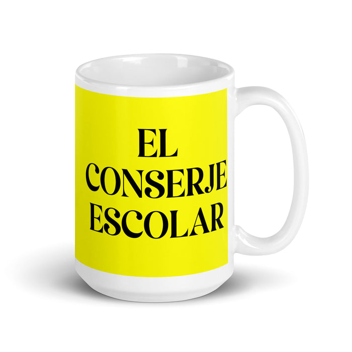 El Conserje Escolar The School Janitor Funny Home Office Work Coffee Mug Mexican Spanish Pride Gift White Glossy Cup Yellow Card Mug