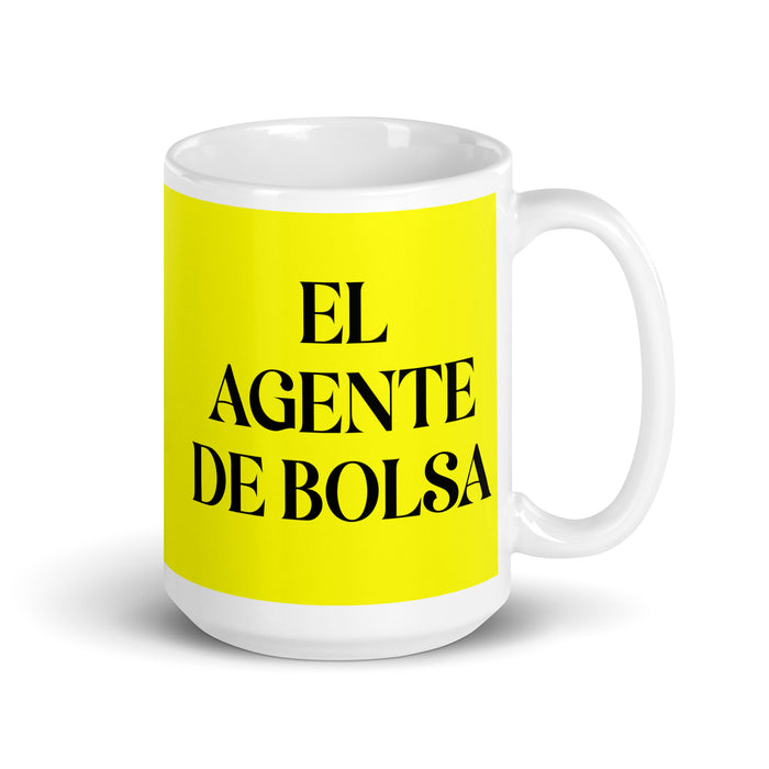 El Agente De Bolsa The Stockbroker Funny Home Office Work Coffee Mug Mexican Spanish Pride Gift White Glossy Cup Yellow Card Mug