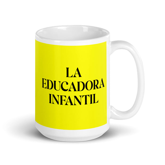 La Educadora Infantil The Child Educator Funny Home Office Work Coffee Mug Mexican Spanish Pride Gift White Glossy Cup Yellow Card Mug