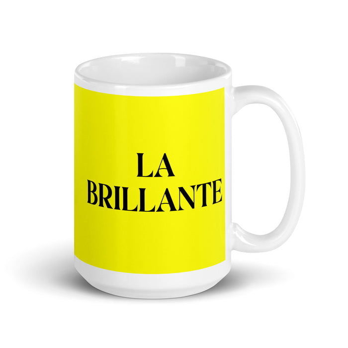 La Brillante The Brilliant One Funny Home Office Work Coffee Mug Mexican Spanish Pride Gift White Glossy Cup Yellow Card Mug