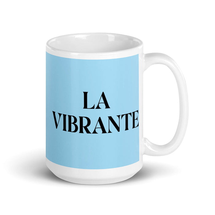 La Vibrante, The Vibrant One, lustige Kaffeetasse für Zuhause, Büro, Arbeit, mexikanisches spanisches Pride-Geschenk, weiße glänzende Tasse, himmelblaue Kartentasse