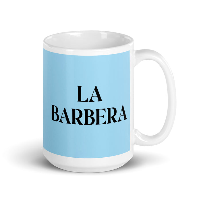 La Barbera The Barber Funny Home Office Work Coffee Mug Mexican Spanish Pride Gift White Glossy Cup Sky Blue Card Mug