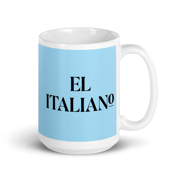 El Italiano The Italian Funny Home Office Work Coffee Mug Mexican Spanish Pride Gift White Glossy Cup Sky Blue Card Mug