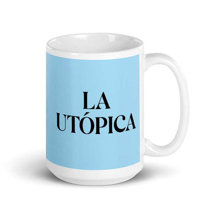 La Utópica La divertida taza de café para el trabajo en casa o la oficina de La Utópica Regalo de orgullo mexicano español Taza blanca brillante Taza de tarjeta azul cielo