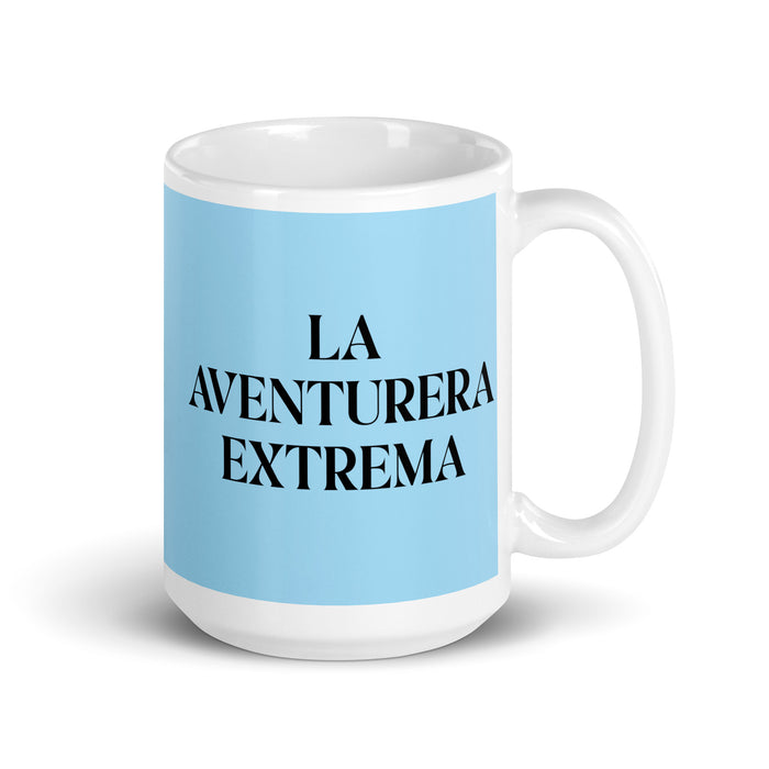 La Aventurera Extrema The Extreme Adventurer Funny Home Office Work Coffee Mug Mexican Spanish Pride Gift White Glossy Cup Sky Blue Card Mug