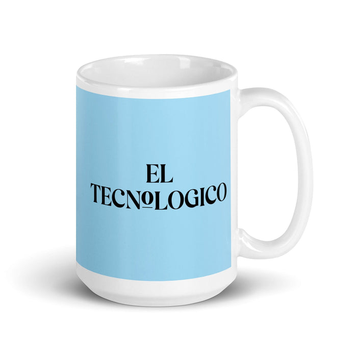 El Tecnologico The Techie Tasse à café amusante pour le travail à domicile ou au bureau Cadeau de fierté mexicaine espagnole Tasse blanche brillante Carte bleu ciel