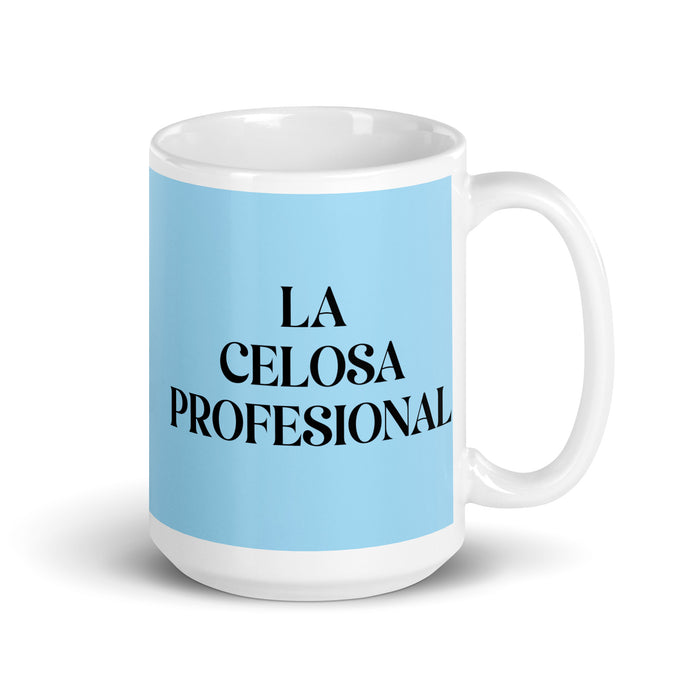 La Celosa Profesional The Professional Jealous One Funny Home Office Work Coffee Mug Mexican Spanish Pride Gift White Glossy Cup Sky Blue Card Mug