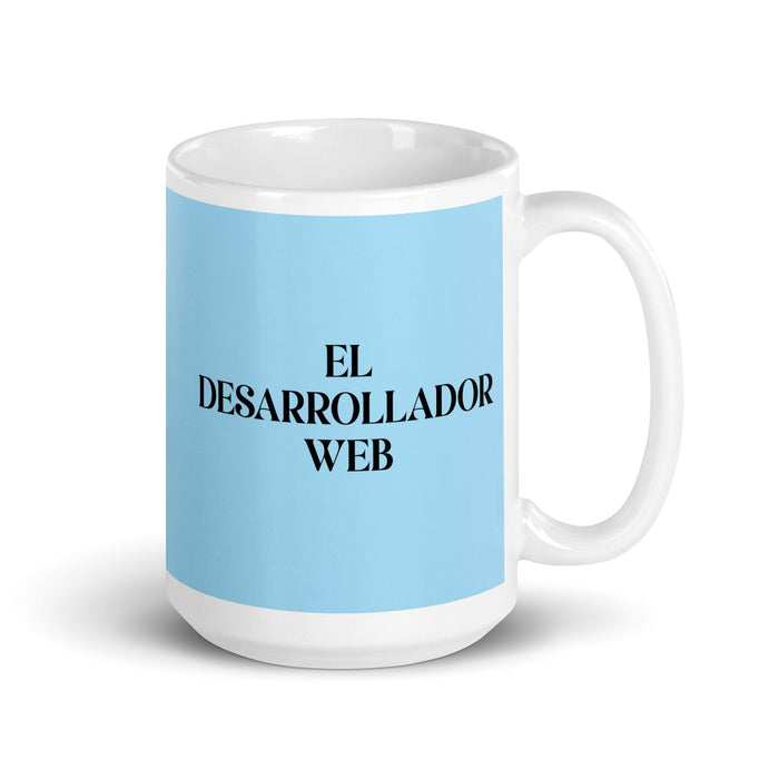 El Desarrollador Web Le développeur Web Drôle Maison Bureau Travail Tasse à café Cadeau de fierté espagnole mexicaine Tasse blanche brillante Carte bleu ciel Tasse