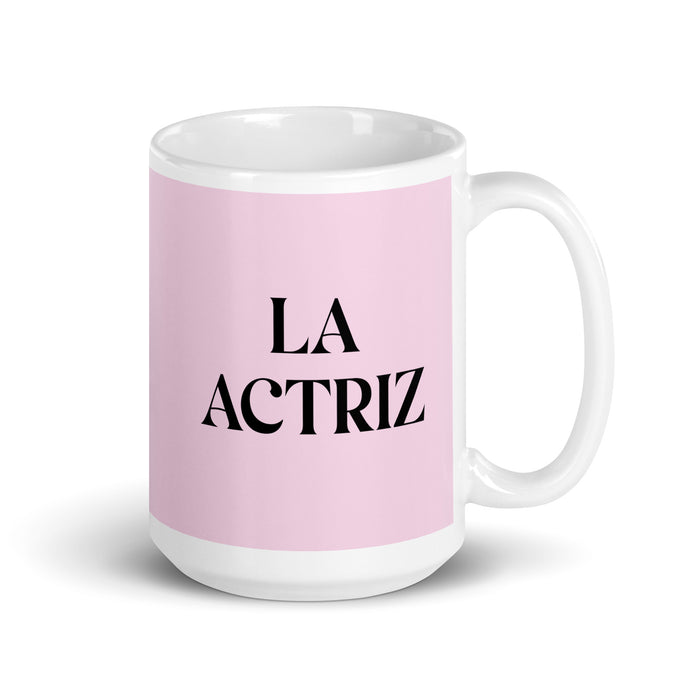 La Actriz The Actor/Actress Funny Home Office Work Coffee Mug Mexican Spanish Pride Gift White Glossy Cup Light Pink Card Mug