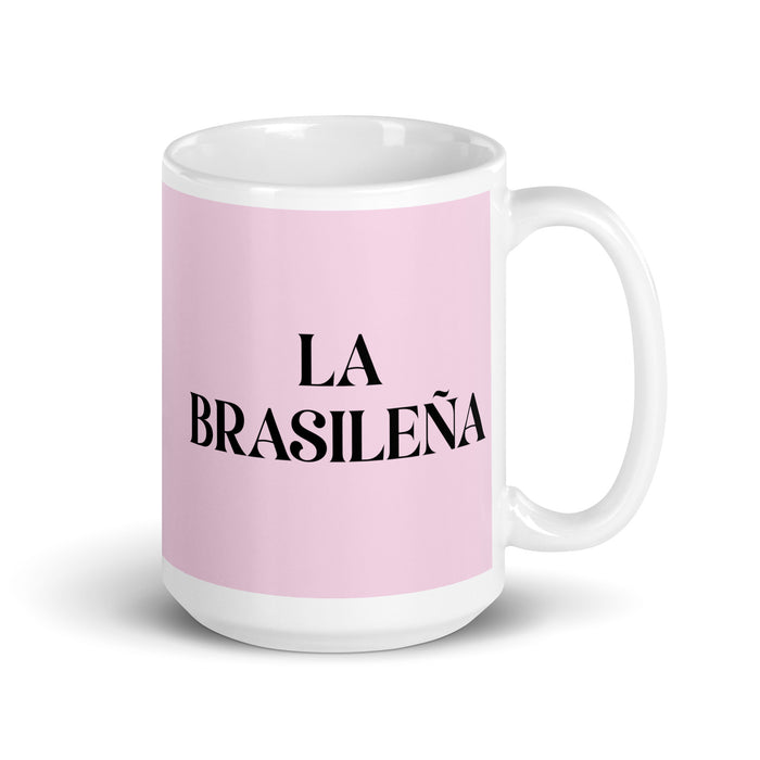 La Brasileña The Brazilian Funny Home Office Work Coffee Mug Mexican Spanish Pride Gift White Glossy Cup Light Pink Card Mug