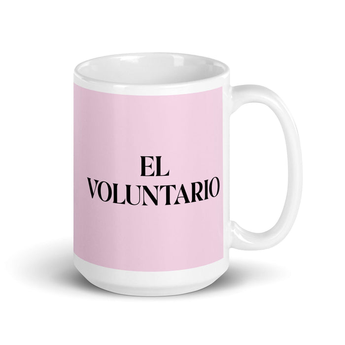 Lustige Kaffeetasse mit Aufschrift „El Voluntario, der Freiwillige“, für Zuhause, Büro, Arbeit, mexikanisches spanisches Stolzgeschenk, weiße glänzende Tasse, hellrosa Kartentasse