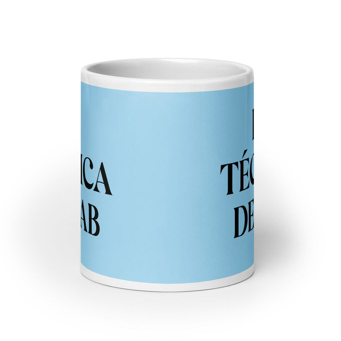 La Técnica De Lab Taza De Café Divertida Para El Trabajo En La Oficina En Casa Del Técnico De Laboratorio Regalo De Orgullo Español Mexicano Taza Blanca Brillante Taza De Tarjeta Azul Cielo