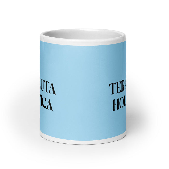 La Terapeuta Holística, die ganzheitliche Therapeutin, lustige Kaffeetasse für Zuhause, Büro, Arbeit, mexikanisches spanisches Pride-Geschenk, weiße glänzende Tasse, himmelblaue Kartentasse