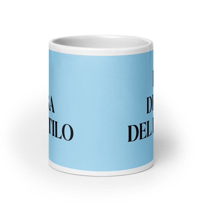 La Diosa Del Estilo, die Stilgöttin/Gott, lustige Kaffeetasse für Zuhause, Büro, Arbeit, mexikanisches spanisches Pride-Geschenk, weiße glänzende Tasse, himmelblaue Kartentasse