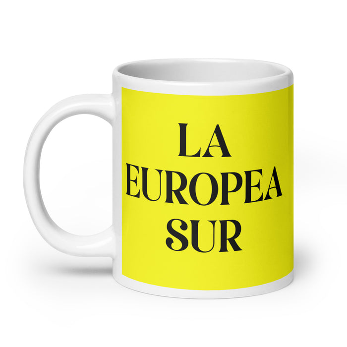 La Europea Sur The Southern European Funny Home Office Work Coffee Mug Mexican Spanish Pride Gift White Glossy Cup Yellow Card Mug