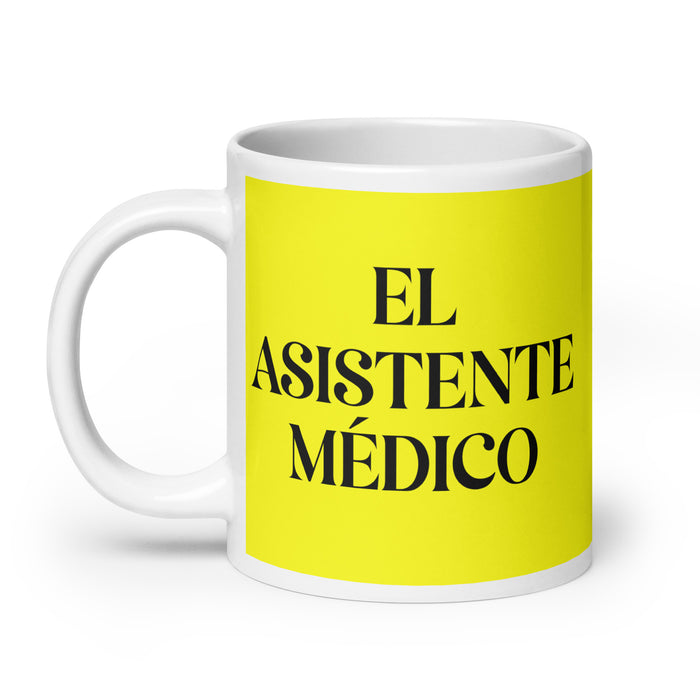 El Asistente Médico The Medical Assistant Funny Home Office Work Coffee Mug Mexican Spanish Pride Gift White Glossy Cup Yellow Card Mug