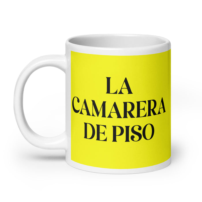 La Camarera De Piso The Housekeeper Funny Home Office Work Coffee Mug Mexican Spanish Pride Gift White Glossy Cup Yellow Card Mug