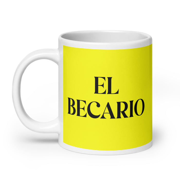 El Becario The Intern Funny Home Office Work Coffee Mug Mexican Spanish Pride Gift White Glossy Cup Yellow Card Mug