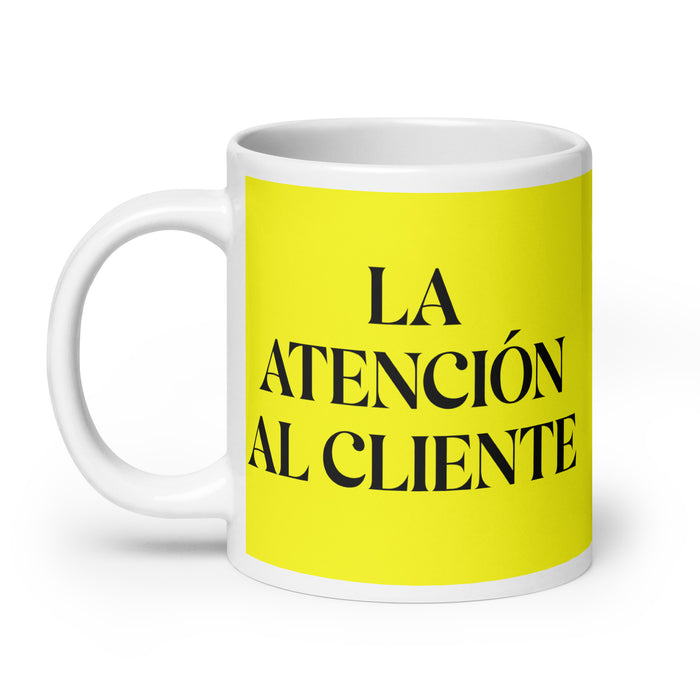 La Atención Al Cliente The Customer Service Funny Home Office Work Coffee Mug Mexican Spanish Pride Gift White Glossy Cup Yellow Card Mug