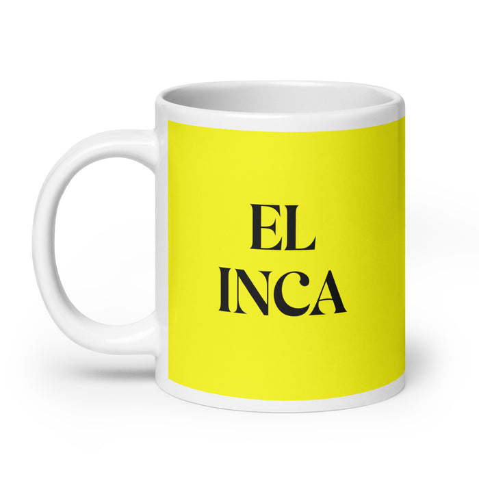 El Inca The Inca Funny Home Office Work Coffee Mug Mexican Spanish Pride Gift White Glossy Cup Yellow Card Mug