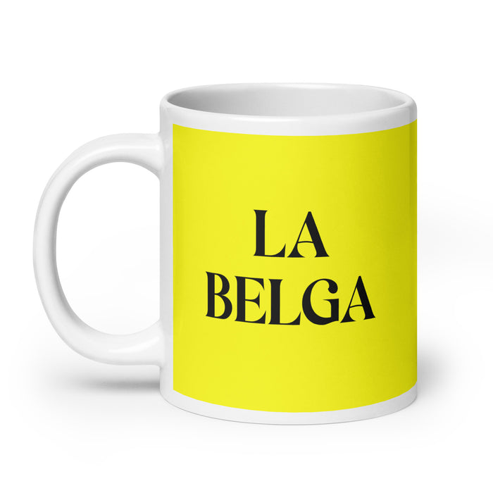 La Belga The Belgian Funny Home Office Work Coffee Mug Mexican Spanish Pride Gift White Glossy Cup Yellow Card Mug