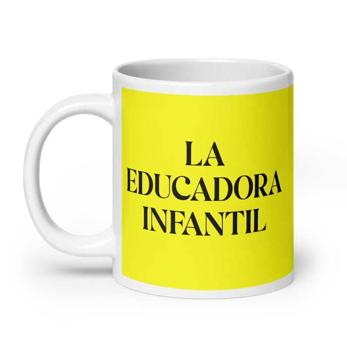 La Educadora Infantil The Child Educator Funny Home Office Work Coffee Mug Mexican Spanish Pride Gift White Glossy Cup Yellow Card Mug