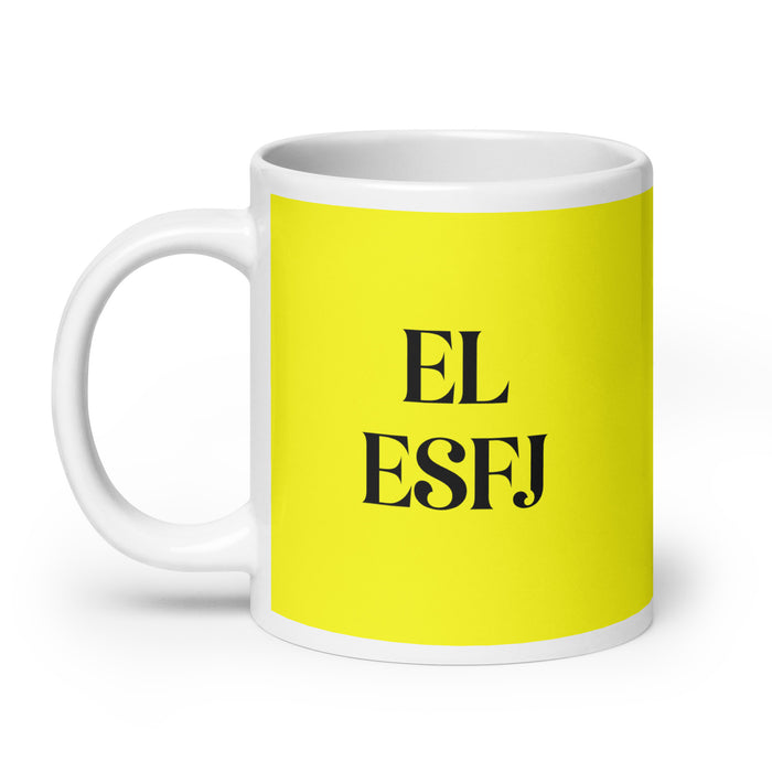 El ESFJ The Consul MBTI Personality Funny Home Office Work Coffee Mug Mexican Spanish Pride Gift White Glossy Cup Yellow Card Mug