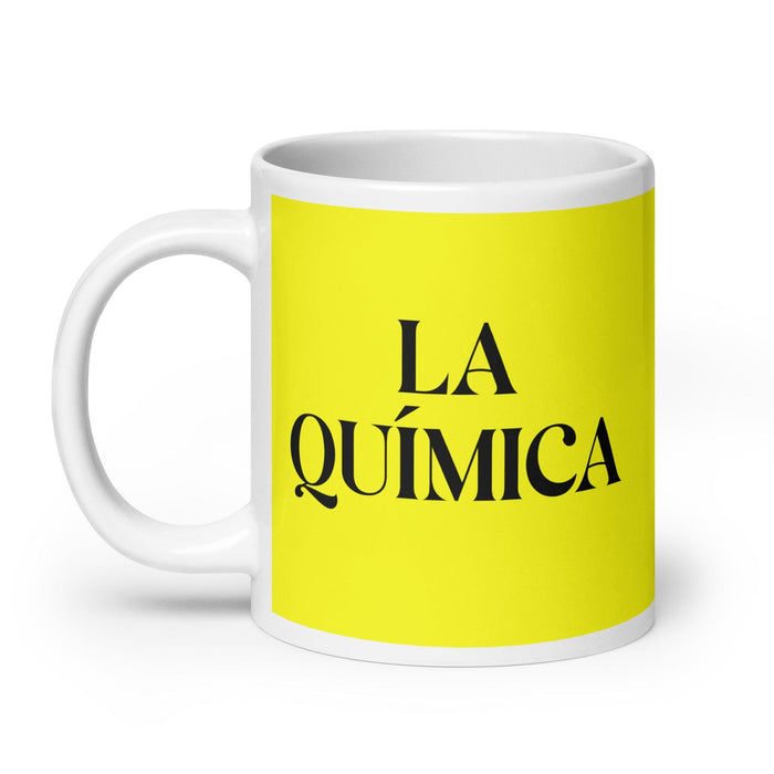 La Química The Chemist Funny Home Office Work Coffee Mug Mexican Spanish Pride Gift White Glossy Cup Yellow Card Mug