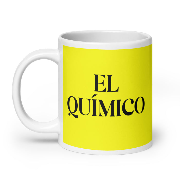 El Químico The Chemist Funny Home Office Work Coffee Mug Mexican Spanish Pride Gift White Glossy Cup Yellow Card Mug