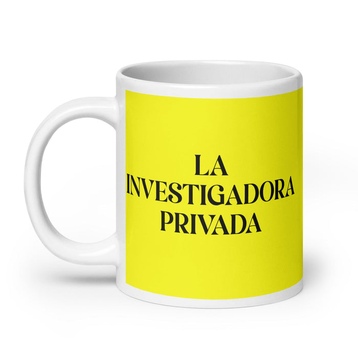 La Investigadora Privada The Private Investigator Funny Home Office Work Coffee Mug Mexican Spanish Pride Gift White Glossy Cup Yellow Card Mug