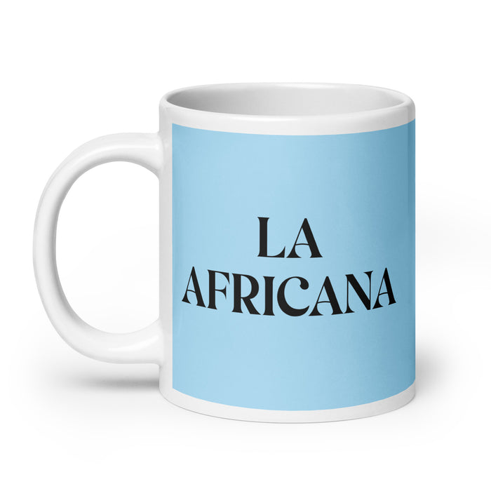 La Africana The African Funny Home Office Work Coffee Mug Mexican Spanish Pride Gift White Glossy Cup Sky Blue Card Mug