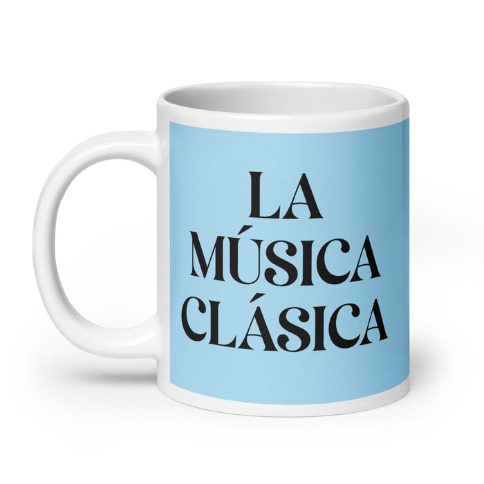 La Música Clásica The Classical Musician Funny Home Office Work Coffee Mug Mexican Spanish Pride Gift White Glossy Cup Sky Blue Card Mug