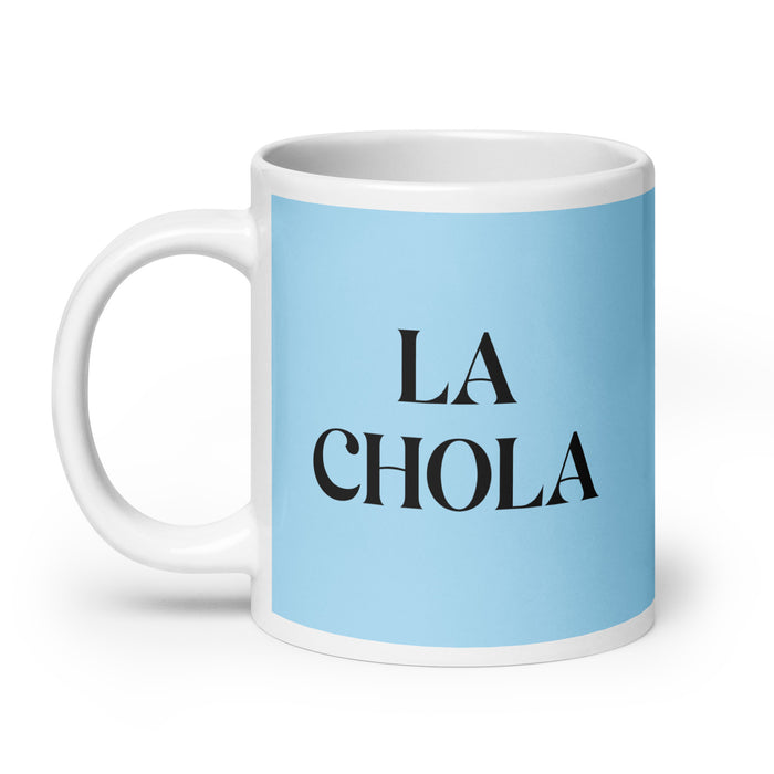 La Chola The Chola/Cholo Funny Home Office Work Coffee Mug Mexican Spanish Pride Gift White Glossy Cup Sky Blue Card Mug