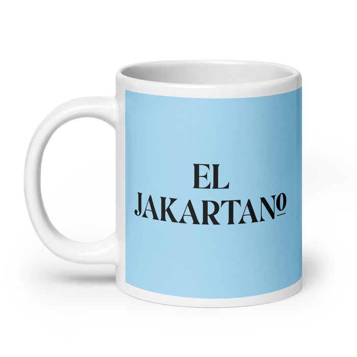 El Jakartano Le résident de Jakarta Drôle Bureau à domicile Travail Tasse à café Cadeau de fierté espagnole mexicaine Tasse blanche brillante Carte bleu ciel Tasse