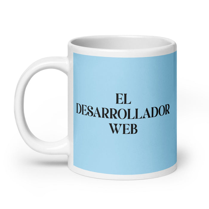 El Desarrollador Web Le développeur Web Drôle Maison Bureau Travail Tasse à café Cadeau de fierté espagnole mexicaine Tasse blanche brillante Carte bleu ciel Tasse