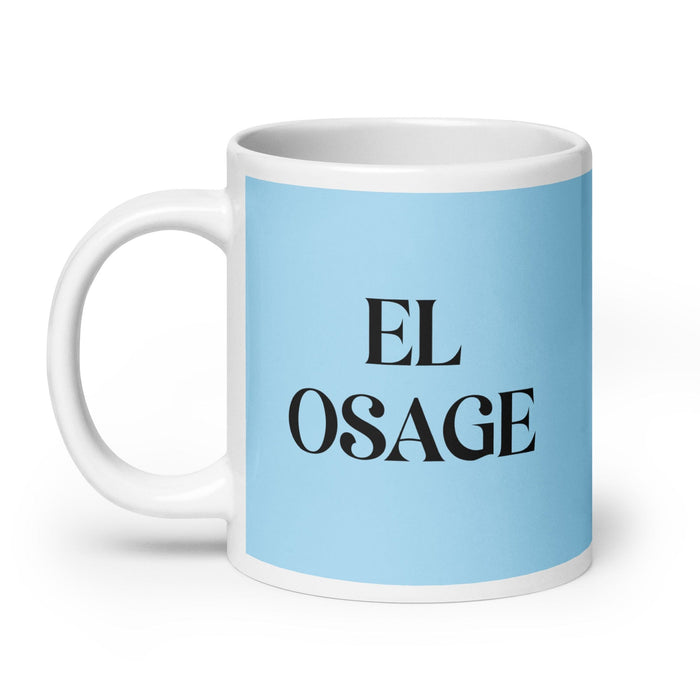 El Osage The Osage Tasse à café amusante pour le travail à domicile ou au bureau Cadeau de fierté espagnole mexicaine Tasse blanche brillante Carte bleu ciel