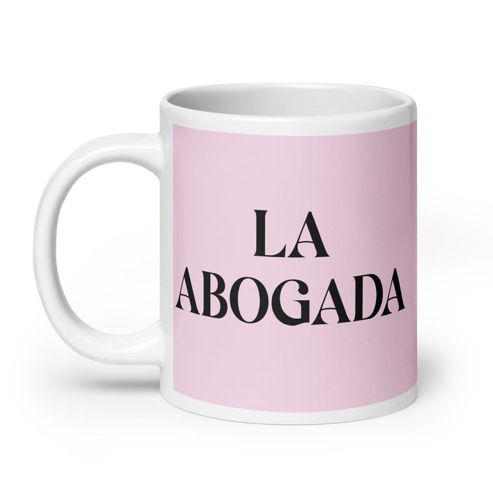 La Abogada The Lawyer Funny Home Office Work Coffee Mug Mexican Spanish Pride Gift White Glossy Cup Light Pink Card Mug