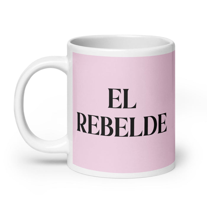 El Rebelde The Rebel - Taza de café divertida para el hogar, la oficina, el trabajo, el orgullo mexicano, regalo, taza blanca brillante, taza con tarjeta rosa claro