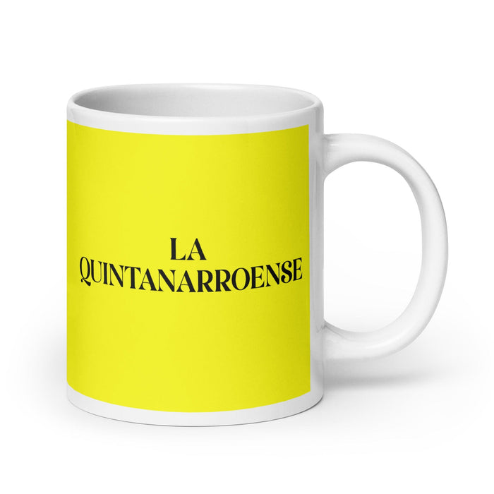 La Quintanarroense Le résident de Quintana Roo Drôle Bureau à domicile Travail Tasse à café Cadeau de fierté espagnole mexicaine Tasse blanche brillante Tasse à carte jaune