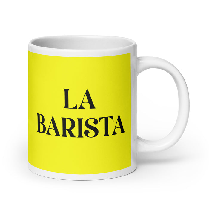 La Barista The Barista Funny Home Office Work Coffee Mug Mexican Spanish Pride Gift White Glossy Cup Yellow Card Mug