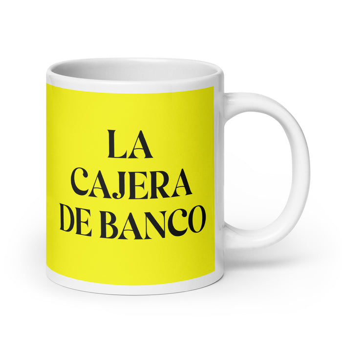 La Cajera De Banco The Bank Teller Funny Home Office Work Coffee Mug Mexican Spanish Pride Gift White Glossy Cup Yellow Card Mug