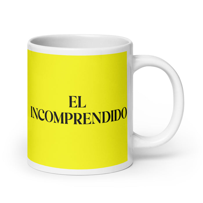 El Incomprendido The Misunderstood Funny Home Office Work Coffee Mug Mexican Spanish Pride Gift White Glossy Cup Yellow Card Mug