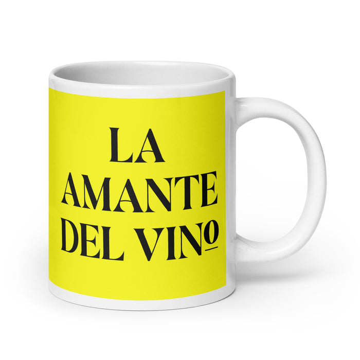 La Amante Del Vino The Wine Lover Funny Home Office Work Coffee Mug Mexican Spanish Pride Gift White Glossy Cup Yellow Card Mug