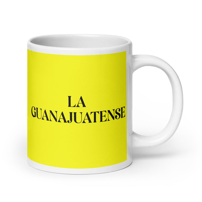 La Guanajuatense The Guanajuato Resident Funny Home Office Work Coffee Mug Mexican Spanish Pride Gift White Glossy Cup Yellow Card Mug