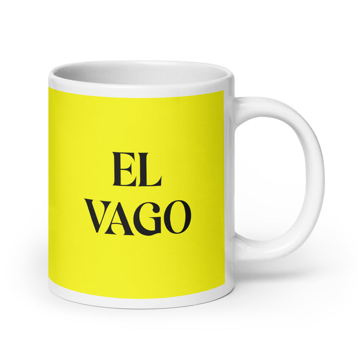 El Vago The Lazy One Funny Home Office Work Coffee Mug Mexican Spanish Pride Gift White Glossy Cup Yellow Card Mug