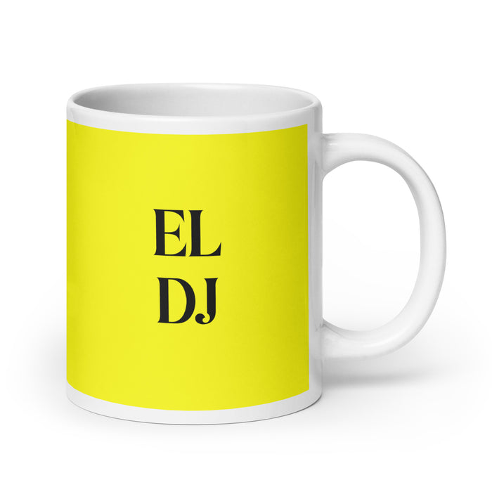 El Dj The Dj Funny Home Office Work Coffee Mug Mexican Spanish Pride Gift White Glossy Cup Yellow Card Mug