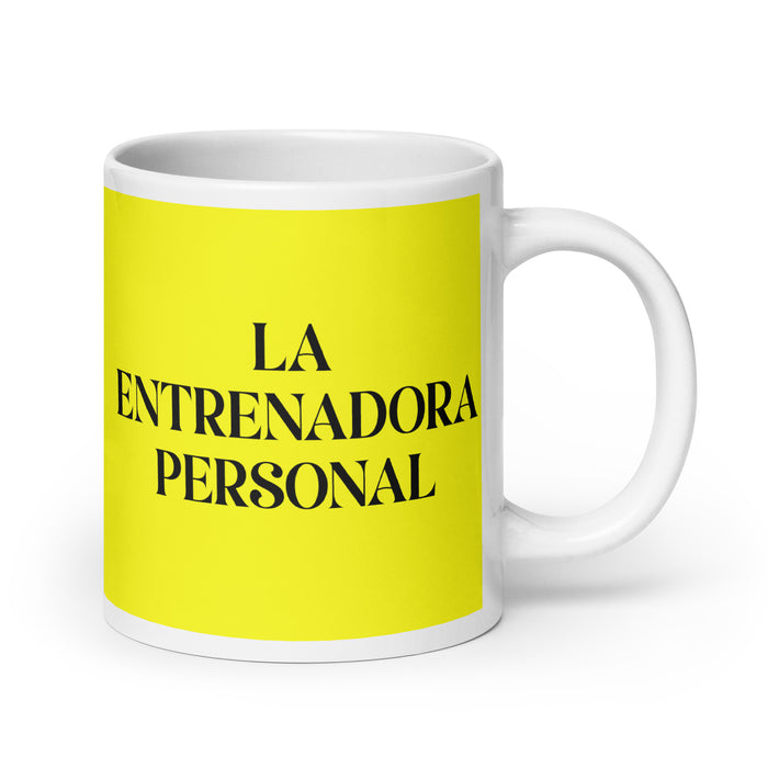 La Entrenadora Personal The Personal Trainer Funny Home Office Work Coffee Mug Mexican Spanish Pride Gift White Glossy Cup Yellow Card Mug